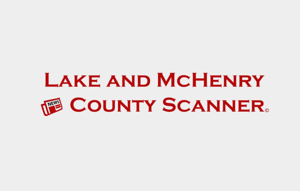 File Photo | Lake and McHenry County Scanner.