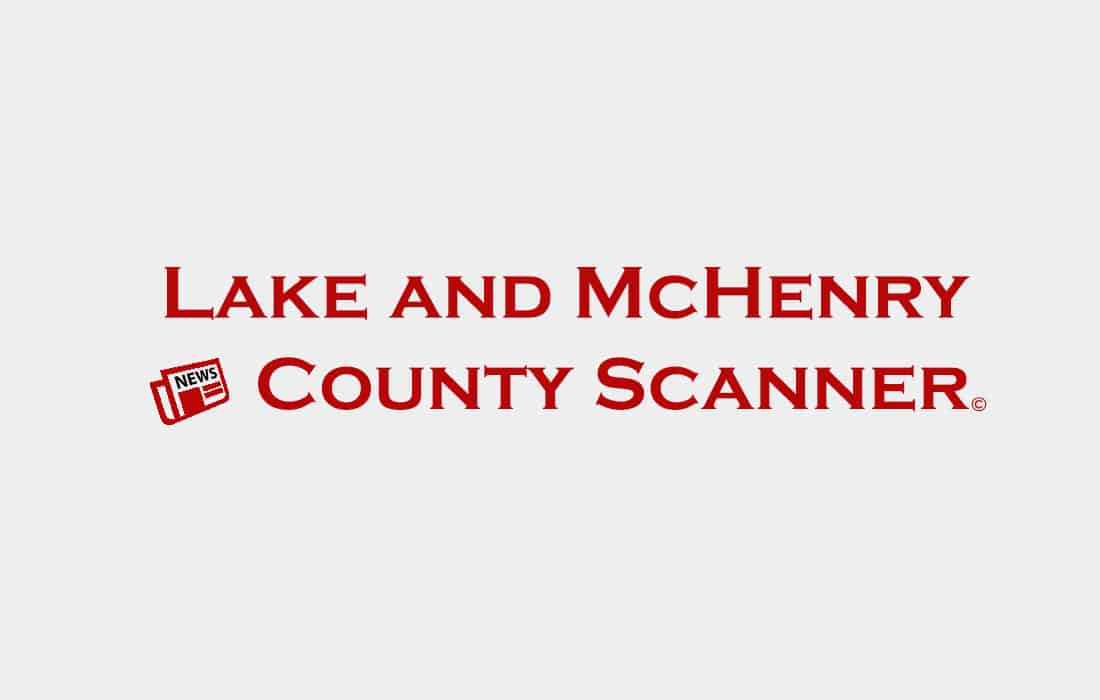 File Photo | Lake and McHenry County Scanner.